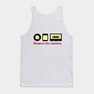 Respect the classics Tank Top